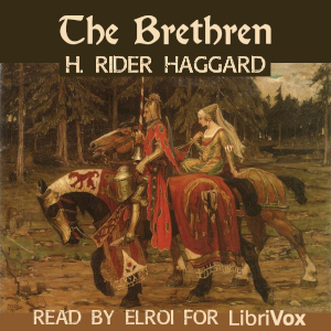 The Brethren (Version 2) - H. Rider Haggard Audiobooks - Free Audio Books | Knigi-Audio.com/en/