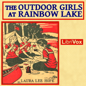 The Outdoor Girls at Rainbow Lake - Laura Lee Hope Audiobooks - Free Audio Books | Knigi-Audio.com/en/