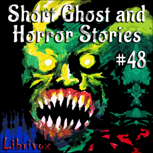 Short Ghost and Horror Collection 048 - Various Audiobooks - Free Audio Books | Knigi-Audio.com/en/