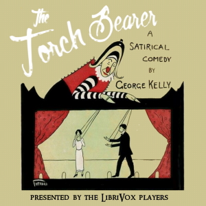 The Torch-Bearers - George Kelly Audiobooks - Free Audio Books | Knigi-Audio.com/en/