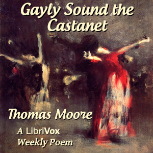 Gayly Sound the Castanet - Thomas Moore Audiobooks - Free Audio Books | Knigi-Audio.com/en/