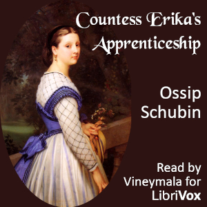 Countess Erika's Apprenticeship - Ossip SCHUBIN Audiobooks - Free Audio Books | Knigi-Audio.com/en/