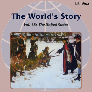 The World’s Story Volume XIII: The United States - Eva March Tappan Audiobooks - Free Audio Books | Knigi-Audio.com/en/