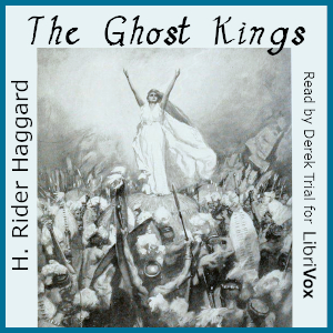 The Ghost Kings - H. Rider Haggard Audiobooks - Free Audio Books | Knigi-Audio.com/en/