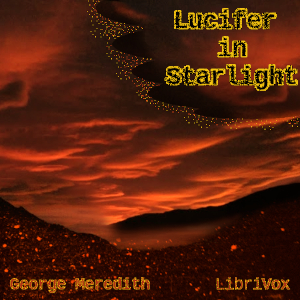 Lucifer in Starlight - George Meredith Audiobooks - Free Audio Books | Knigi-Audio.com/en/