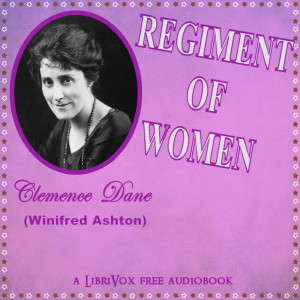 Regiment of Women - Clemence DANE Audiobooks - Free Audio Books | Knigi-Audio.com/en/