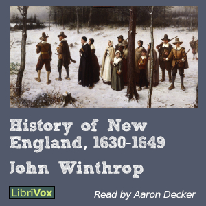 History of New England, 1630-1649 - John Winthrop Audiobooks - Free Audio Books | Knigi-Audio.com/en/