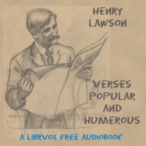 Verses Popular And Humorous (Version 2) - Henry Lawson Audiobooks - Free Audio Books | Knigi-Audio.com/en/