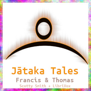 Jātaka Tales - H. T. Francis Audiobooks - Free Audio Books | Knigi-Audio.com/en/