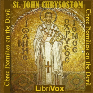 Three Homilies on the Devil - St. John CHRYSOSTOM Audiobooks - Free Audio Books | Knigi-Audio.com/en/