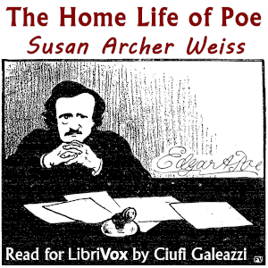 The Home Life of Poe - Susan Archer Weiss Audiobooks - Free Audio Books | Knigi-Audio.com/en/