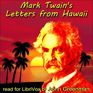 Mark Twain's Letters from Hawaii - Mark Twain Audiobooks - Free Audio Books | Knigi-Audio.com/en/