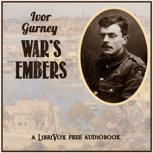 War's Embers - Ivor Gurney Audiobooks - Free Audio Books | Knigi-Audio.com/en/