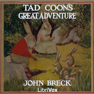 Tad Coon's Great Adventure - John Breck Audiobooks - Free Audio Books | Knigi-Audio.com/en/