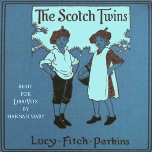 The Scotch Twins - Lucy Fitch Perkins Audiobooks - Free Audio Books | Knigi-Audio.com/en/