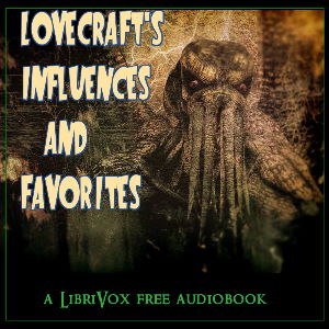 Lovecraft's Influences and Favorites - Various Audiobooks - Free Audio Books | Knigi-Audio.com/en/