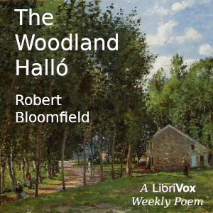 The Woodland Halló - Robert Bloomfield Audiobooks - Free Audio Books | Knigi-Audio.com/en/