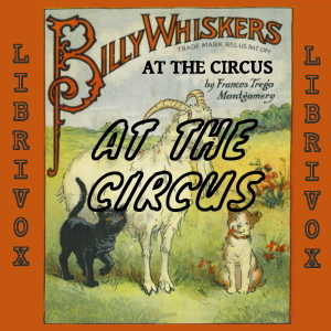 Billy Whiskers at the Circus - Frances Trego MONTGOMERY Audiobooks - Free Audio Books | Knigi-Audio.com/en/