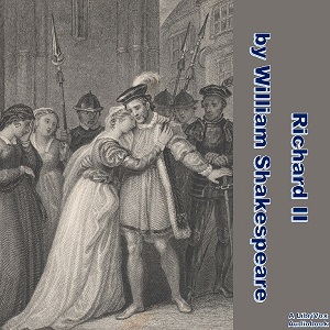 The Tragedy of King Richard II (version 2) - William Shakespeare Audiobooks - Free Audio Books | Knigi-Audio.com/en/