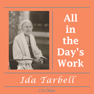 All in the Day's Work - Ida M. TARBELL Audiobooks - Free Audio Books | Knigi-Audio.com/en/