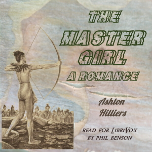 The Master Girl: A Romance - Henry Marriage Wallis Audiobooks - Free Audio Books | Knigi-Audio.com/en/