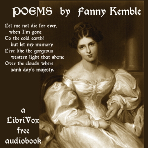 Poems - Frances Anne KEMBLE Audiobooks - Free Audio Books | Knigi-Audio.com/en/