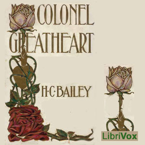 Colonel Greatheart - H. C. BAILEY Audiobooks - Free Audio Books | Knigi-Audio.com/en/