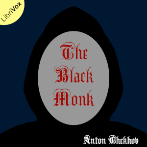 The Black Monk - Anton Chekhov Audiobooks - Free Audio Books | Knigi-Audio.com/en/