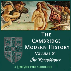 The Cambridge Modern History, Volume 01, The Renaissance - Various Audiobooks - Free Audio Books | Knigi-Audio.com/en/