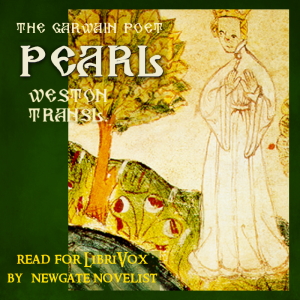 Pearl (Weston translation) - The Gawain Poet Audiobooks - Free Audio Books | Knigi-Audio.com/en/