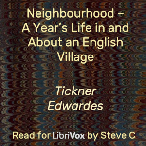 Neighbourhood – A Year’s Life in and About an English Village - Tickner Edwardes Audiobooks - Free Audio Books | Knigi-Audio.com/en/