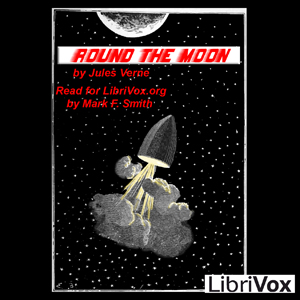 Round the Moon (Version 2) - Jules Verne Audiobooks - Free Audio Books | Knigi-Audio.com/en/