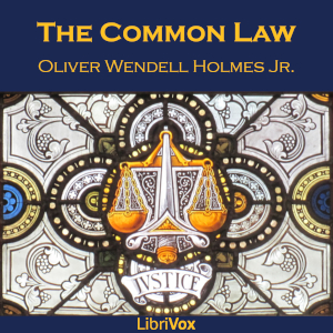 The Common Law - Oliver Wendell Holmes, Jr. Audiobooks - Free Audio Books | Knigi-Audio.com/en/