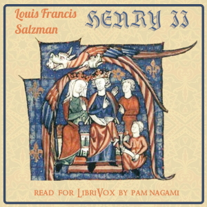 Henry II - Louis Francis Salzman Audiobooks - Free Audio Books | Knigi-Audio.com/en/