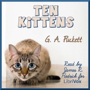 Ten Kittens - G. A. Puckett Audiobooks - Free Audio Books | Knigi-Audio.com/en/