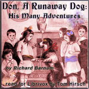 Don, a Runaway Dog: His Many Adventures - Richard Barnum Audiobooks - Free Audio Books | Knigi-Audio.com/en/