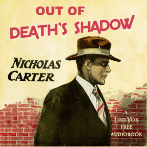 Out of Death's Shadow - Nicholas Carter Audiobooks - Free Audio Books | Knigi-Audio.com/en/