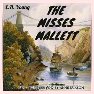 The Misses Mallett - E. H. Young Audiobooks - Free Audio Books | Knigi-Audio.com/en/