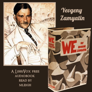We - Yevgeny Zamyatin Audiobooks - Free Audio Books | Knigi-Audio.com/en/