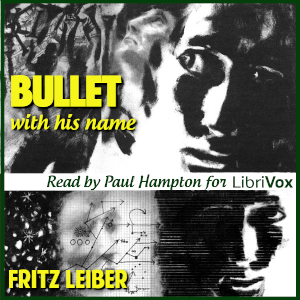 Bullet With His Name - Fritz Leiber Audiobooks - Free Audio Books | Knigi-Audio.com/en/