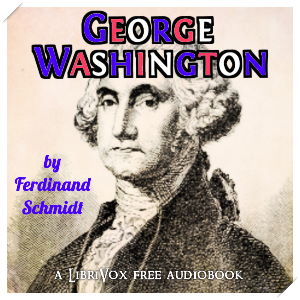 George Washington - Ferdinand Schmidt Audiobooks - Free Audio Books | Knigi-Audio.com/en/