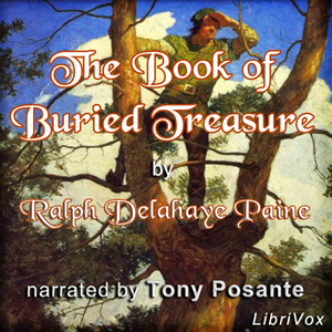 The Book of Buried Treasure - Ralph Delahaye Paine Audiobooks - Free Audio Books | Knigi-Audio.com/en/