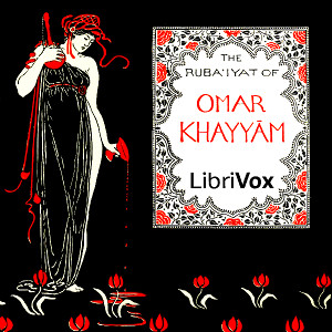 The Rubaiyat of Omar Khayyam - Omar Khayyám Audiobooks - Free Audio Books | Knigi-Audio.com/en/