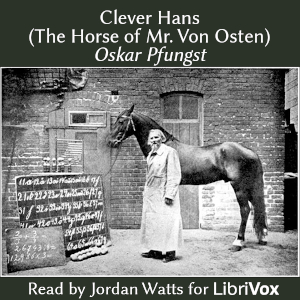 Clever Hans (The Horse of Mr. Von Osten) - Oskar Pfungst Audiobooks - Free Audio Books | Knigi-Audio.com/en/