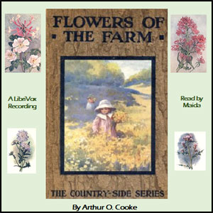 Flowers of the Farm - Arthur Owens Cooke Audiobooks - Free Audio Books | Knigi-Audio.com/en/