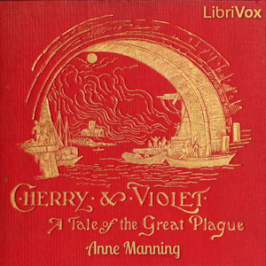 Cherry and Violet - Anne Manning Audiobooks - Free Audio Books | Knigi-Audio.com/en/