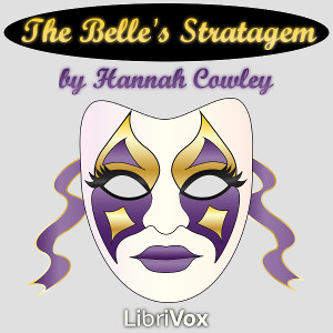 The Belle's Stratagem - Hannah Cowley Audiobooks - Free Audio Books | Knigi-Audio.com/en/