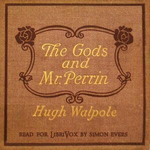 The Gods and Mr Perrin - Hugh Walpole Audiobooks - Free Audio Books | Knigi-Audio.com/en/