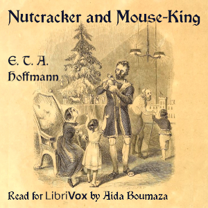 Nutcracker and Mouse-King (version 2) - E. T. A. Hoffmann Audiobooks - Free Audio Books | Knigi-Audio.com/en/