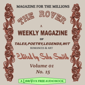 The Rover Vol. 01 No. 15 - Seba Smith Audiobooks - Free Audio Books | Knigi-Audio.com/en/